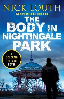 The Body in Nightingale Park - Nick Louth