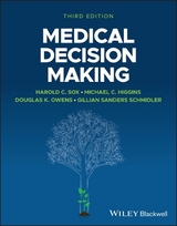 Medical Decision Making - Sox, Harold C.; Higgins, Michael C.; Owens, Douglas K.; Sanders Schmidler, Gillian