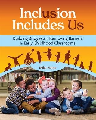 Inclusion Includes Us - Mike Huber