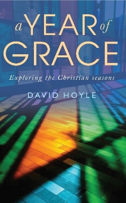 A Year of Grace - David Hoyle