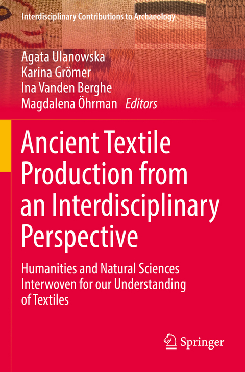 Ancient Textile Production from an Interdisciplinary Perspective - 