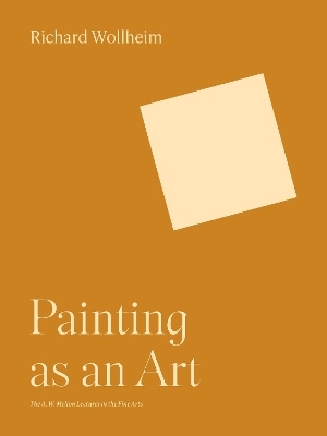 Painting as an Art - Richard Wollheim