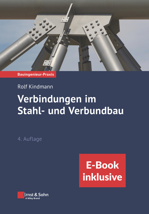 Verbindungen im Stahl- und Verbundbau - Rolf Kindmann