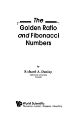 GOLDEN RATIO & FIBONACCI NUMBERS,THE - Richard A Dunlap