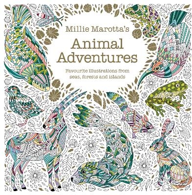 Millie Marotta's Animal Adventures - Millie Marotta