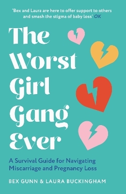 The Worst Girl Gang Ever - Bex Gunn, Laura Buckingham