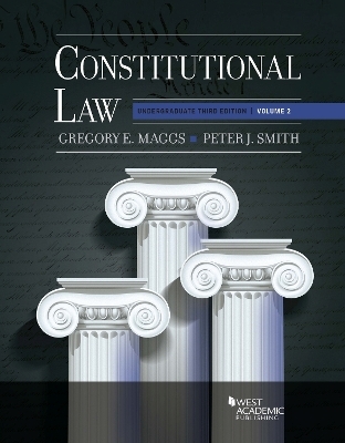 Constitutional Law - Gregory E. Maggs, Peter J. Smith