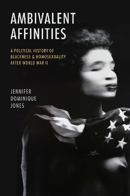 Ambivalent Affinities - Jennifer Dominique Jones