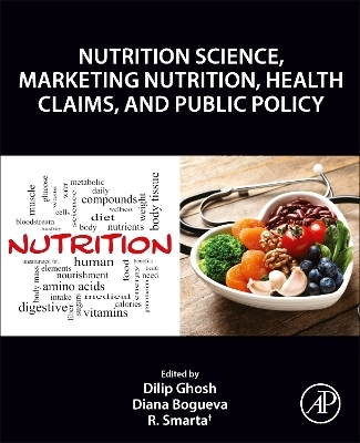 Nutrition Science, Marketing Nutrition, Health Claims, and Public Policy - 