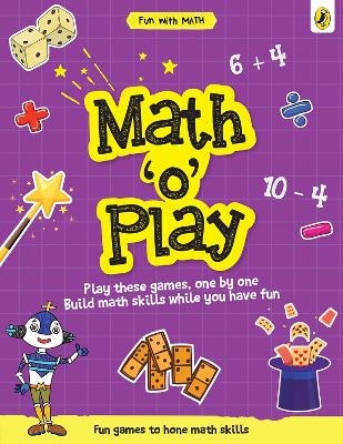 Math-o-Play (Fun with Maths) - Sonia Mehta