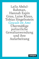 Gewalt im Amt - Laila Abdul-Rahman, Hannah Espín Grau, Luise Klaus, Tobias Singelnstein