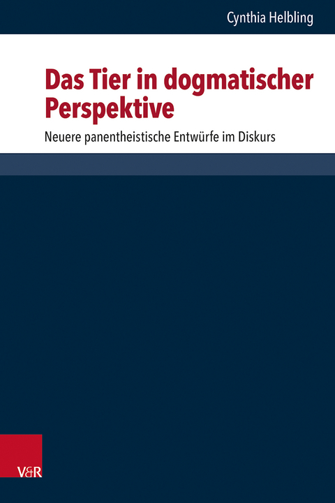 Das Tier in dogmatischer Perspektive - Cynthia Helbling