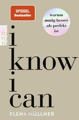 I know I can - Elena Müllner