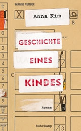 Geschichte eines Kindes - Anna Kim