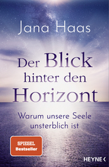 Der Blick hinter den Horizont - Jana Haas