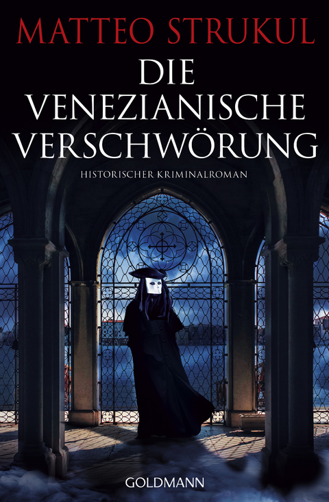 Die venezianische Verschwörung - Matteo Strukul