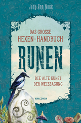 Das große Hexen-Handbuch Runen. Die alte Kunst der Weissagung - Judy Ann Nock