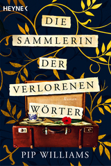 Die Sammlerin der verlorenen Wörter - Pip Williams