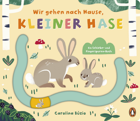 Wir gehen nach Hause, kleiner Hase - Carolina Búzio