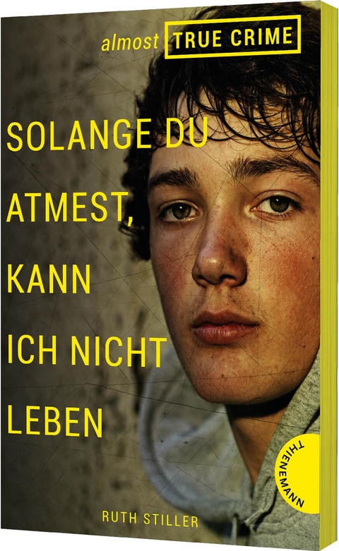 Almost True Crime 2: Solange du atmest, kann ich nicht leben - Ruth Stiller