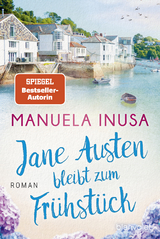 Jane Austen bleibt zum Frühstück - Manuela Inusa