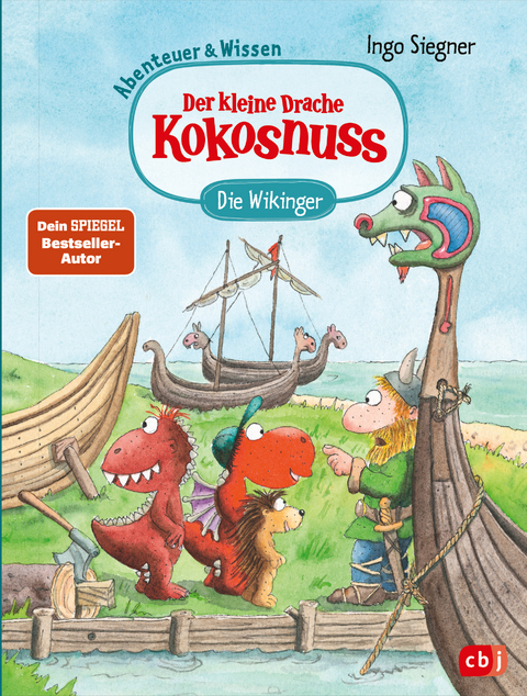 Der kleine Drache Kokosnuss – Abenteuer & Wissen - Die Wikinger - Ingo Siegner