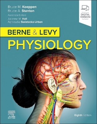 Berne & Levy Physiology - Bruce M. Koeppen, Bruce A. Stanton