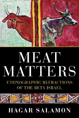 Meat Matters - Hagar Salamon