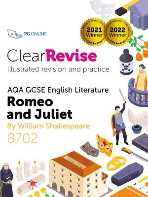 ClearRevise AQA GCSE English Literature: Shakespeare, Romeo and Juliet - 