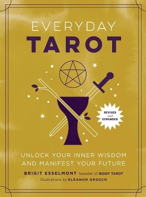 Everyday Tarot (Revised and Expanded Paperback) - Brigit Esselmont