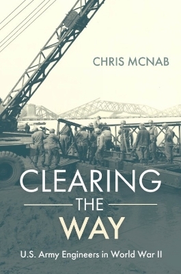 Clearing the Way - Chris McNab