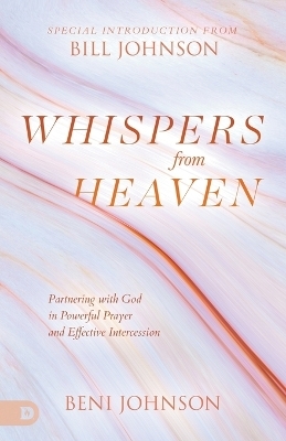 Whispers from Heaven - Beni Johnson