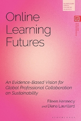 Online Learning Futures - Eileen Kennedy, Professor Diana Laurillard