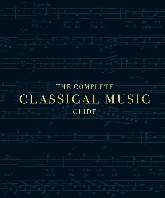 The Complete Classical Music Guide -  Dk