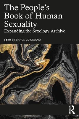 The People's Book of Human Sexuality - Bianca I Laureano