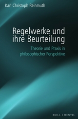 Regelwerke und ihre Beurteilung - Karl Christoph Reinmuth