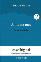 Anna na scheje / Anna am Halse (Buch + Audio-CD) - Lesemethode von Ilya Frank - Zweisprachige Ausgabe Russisch-Deutsch - Anton Pawlowitsch Tschechow