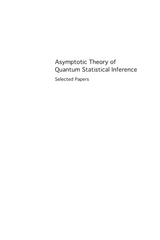 Asymptotic Theory Of Quantum Statistical Inference: Selected Papers - 