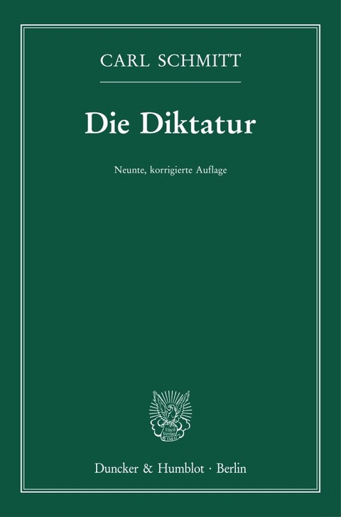 Die Diktatur. - Carl Schmitt