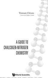 Guide To Chalcogen-nitrogen Chemistry, A - Tristram Chivers