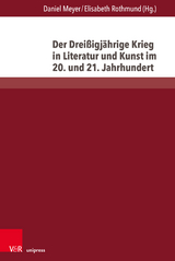 Der Dreißigjährige Krieg in Literatur und Kunst im 20. und 21. Jahrhundert - 