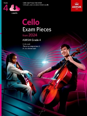 Cello Exam Pieces from 2024, ABRSM Grade 4, Cello Part, Piano Accompaniment & Audio -  ABRSM