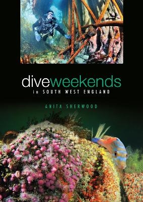 Dive Weekends in South West England - Anita Sherwood