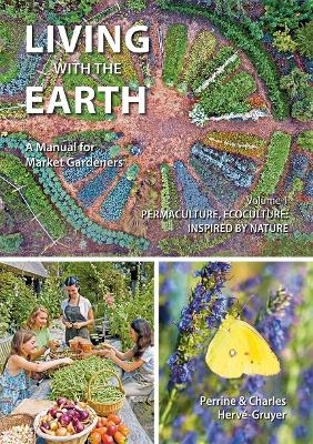 Living with the Earth - Perrine Herve-Gruyer, Charles Herve-Gruyer