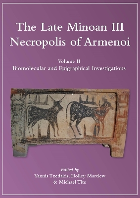 The Late Minoan III Necropolis of Armenoi - 