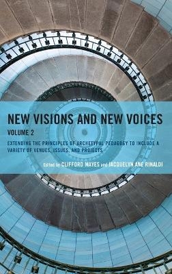 New Visions and New Voices - 