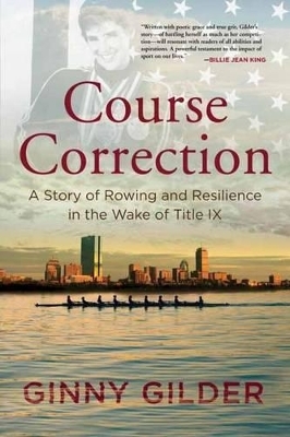 Course Correction - Ginny Gilder