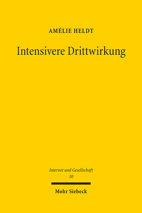 Intensivere Drittwirkung - Amélie Heldt