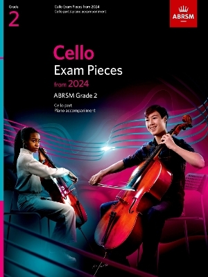 Cello Exam Pieces from 2024, ABRSM Grade 2, Cello Part & Piano Accompaniment -  ABRSM