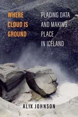 Where Cloud Is Ground - Alix Johnson